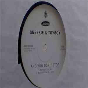 Sneekie & Toyboy - And You Don't Stop download mp3