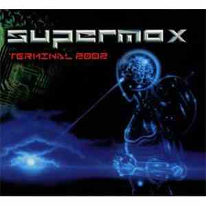 Supermax - Terminal 2002 download mp3