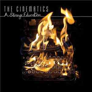 The Cinematics - A Strange Education download mp3