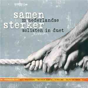 Unknown Artist - Samen Sterker (22 Nederlandse Solisten In Duet) download mp3