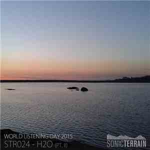 Various - WLD 2015 – H2O (Pt. II) download mp3