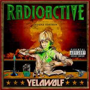 Yelawolf - Radioactive download mp3