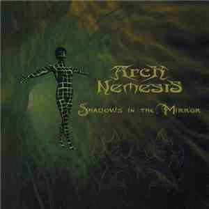 Arch Nemesis - Shadows In The Mirror download mp3
