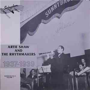 Artie Shaw And The Rhythmakers - 1937-1939 - Volume 1 download mp3