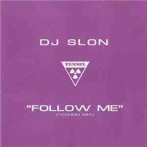 DJ Slon - Follow Me download mp3