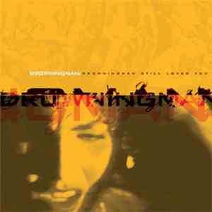 Drowningman - Still Loves You download mp3
