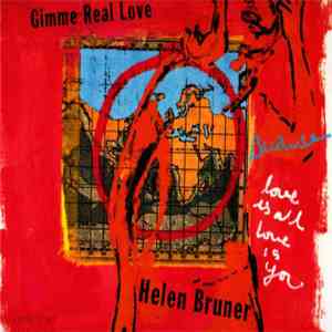 Helen Bruner - Gimme Real Love download mp3