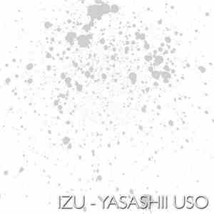 Izu - Yasashii Uso download mp3