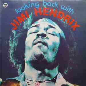 Jimi Hendrix - Looking Back With Jimi Hendrix download mp3