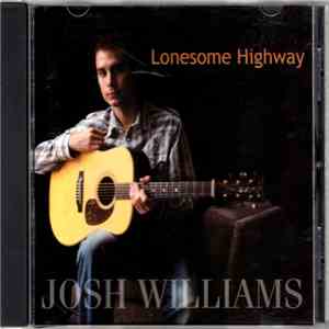 Josh Williams  - Lonesome Highway download mp3