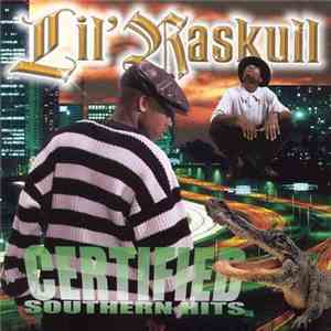 Lil' Raskull - Certified Southern Hits download mp3