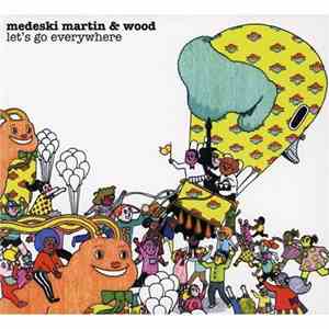 Medeski Martin & Wood - Let's Go Everywhere download mp3
