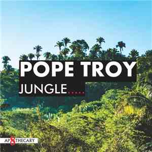 Pope Troy - Jungle download mp3