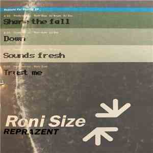 Roni Size / Reprazent - Reasons For Sharing EP download mp3