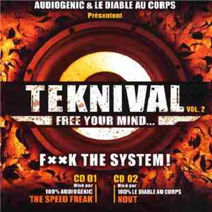 The Speed Freak / Nout - Teknival Vol. 2 - Free Your Mind… F××K The System! download mp3