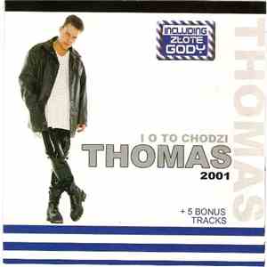 Thomas - I O To Chodzi download mp3