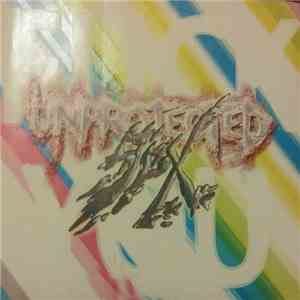 Unprotected Sex - UNPROTECTED SEX download mp3