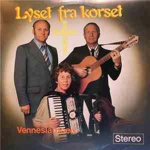 Venneslatrioen - Lyset Fra Korset - 20 Års Jubileumsplaten download mp3