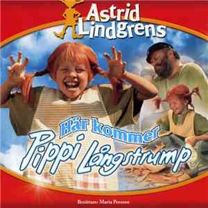 Astrid Lindgren - Här Kommer Pippi Långstrump download mp3