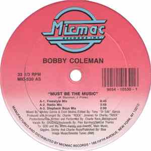 Bobby Coleman - Must Be The Music download mp3