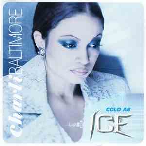 Charli Baltimore - Cold As Ice download mp3