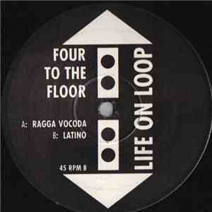 Four To The Floor - Life On Loop download mp3