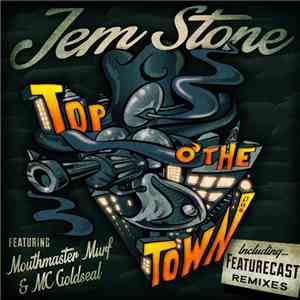 Jem Stone - Top O' The Town download mp3