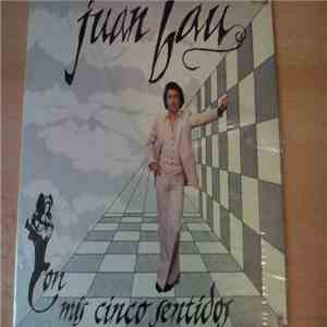 Juan Bau - Con Mis Cinco Sentidos download mp3