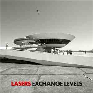 Lasers - Exchange Levels mp3 download