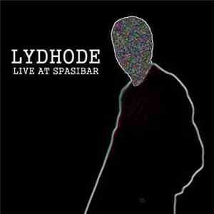 Lydhode - Live At Spasibar, Rehearsal download mp3