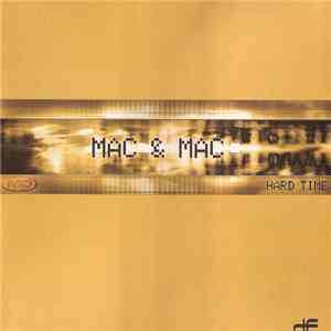 Mac & Mac - Hard Time download mp3