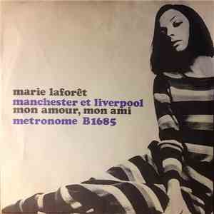Marie Laforêt - Manchester et Liverpool / Mon Amour, Mon Ami download mp3