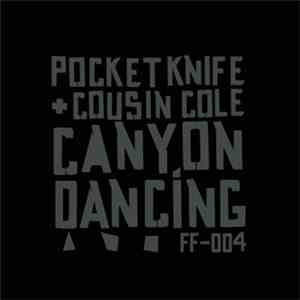 Pocketknife & Cousin Cole - Canyon Dancing download mp3