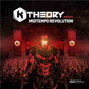 Various - K Theory Presents: Midtempo Revolution download mp3