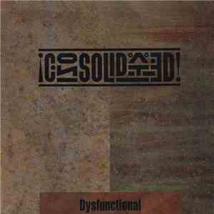 Consolidated - Dysfunctional download mp3