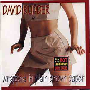 David Rudder - Wrapped In Plain Brown Paper download mp3