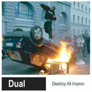 Dual  - Destroy All Improv download mp3
