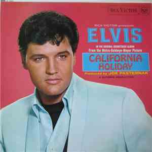 Elvis Presley - California Holiday download mp3