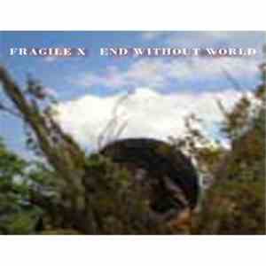 Fragile X - End Without World download mp3