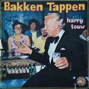 Harry Touw - Bakken Tappen download mp3