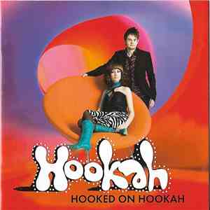 Hookah  - Hooked On Hookah download mp3