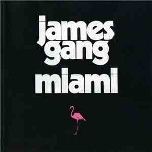 James Gang - Miami download mp3