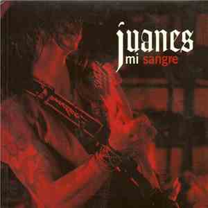 Juanes - Mi Sangre download mp3