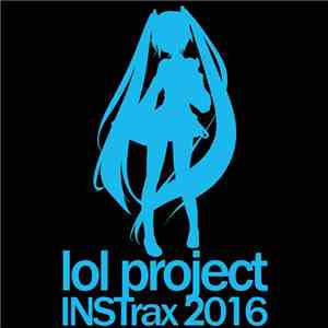 laughing out loud - lol project INSTrax 2016 mp3 download