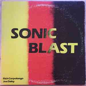Rich Corpolongo, Joe Daley  - Sonic Blast download mp3