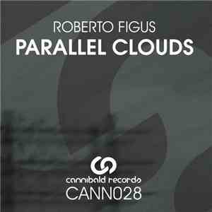 Roberto Figus - Parallel Clouds download mp3