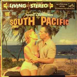 Rodgers & Hammerstein - RCA Victor Presents Rodgers & Hammerstein's South Pacific (An Original Soundtrack Recording) download mp3