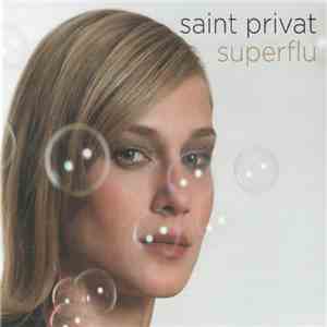 Saint Privat - Superflu download mp3