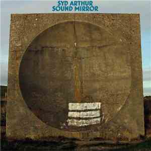 Syd Arthur - Sound Mirror download mp3