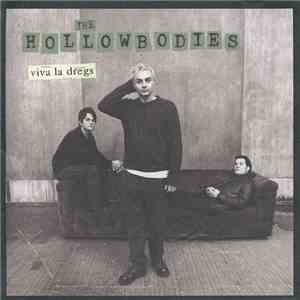 The Hollowbodies - Viva La Dregs mp3 download